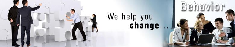 We help you change... Behavior