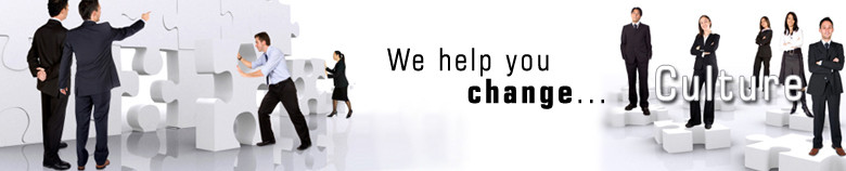 We help you change... Culture